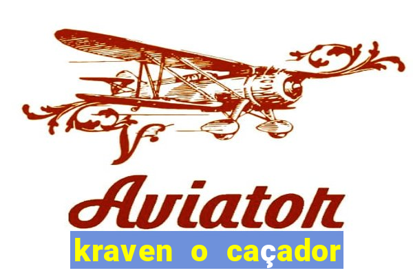 kraven o caçador via torrent